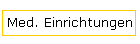 Med. Einrichtungen